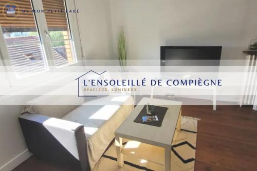 L'ensoleillé de Compiègne - Lumineux & Spacieux : Appartements proche de Le Plessis-Brion